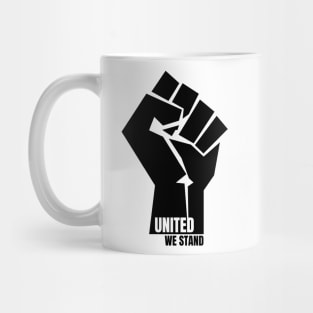 United we stand #blackLivesMatter Mug